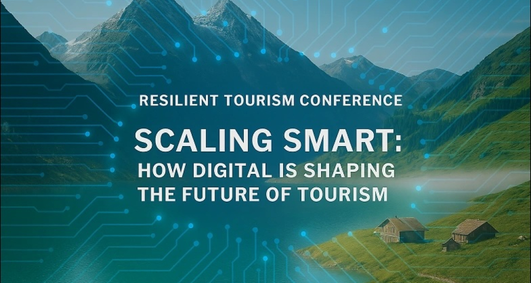 Visual zur Resilient Tourism Conference «Scaling Smart: How Digital is Shaping the Future of Tourism» mit Berglandschaft und digitalem Schaltkreis-Design.